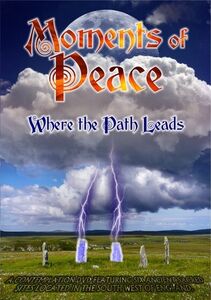 Moments of Peace: Where Path Leads