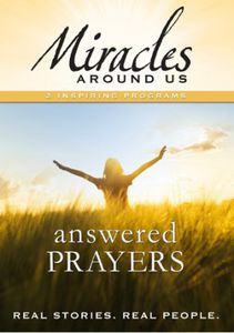 Miracles Around Us: Volume Five - Answered Prayers