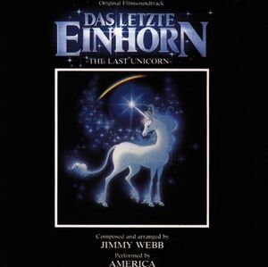The Last Unicorn (Das Letzte Einhorn) (Original Soundtrack) [Import]