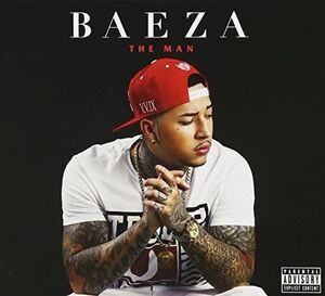 The Man [Explicit Content] , Baeza