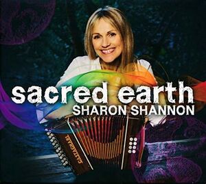 Sacred Earth , Sharon Shannon