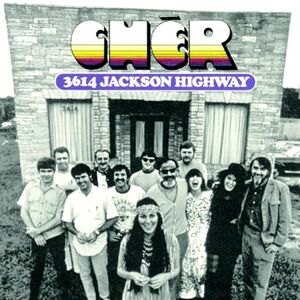 3614 Jackson Highway Deluxe Edition (23 Tracks) , Cher