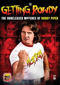 WWE: Getting Rowdy: The Unreleased Matches Of Roddy Piper
