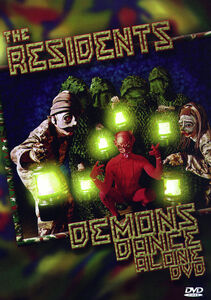 The Residents: Demons Dance Alone , The Residents