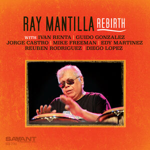 Rebirth , Ray Mantilla