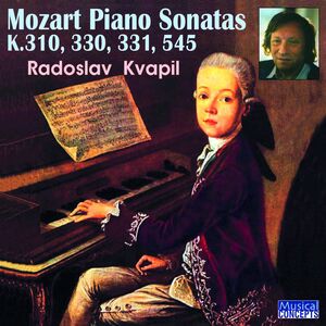 Mozart Piano Sonatas Nos. 8,10,11,15, K.301,330,331,545