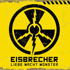 Liebe Macht Monster , Eisbrecher