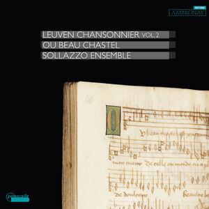 Leuven Chansonnier 2 , Anna Danilevskaia