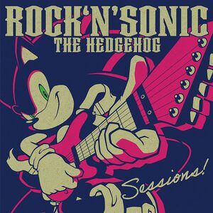 Rock 'n' Sonic The Hedgehog: Sessions (Game Soundtrack) [Import]