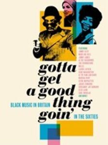 Gotta Get A Good Thing Goin: Music Of Black Britain In The 60s /  Various [Import] , Various Artists