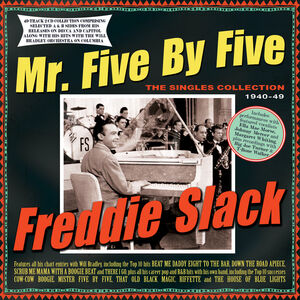 Mr. Five By Five: The Singles Collection 1940-49