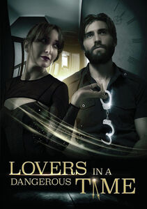 Lovers In A Dangerous Time