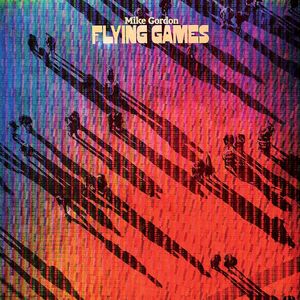 Flying Games , Mike Gordon