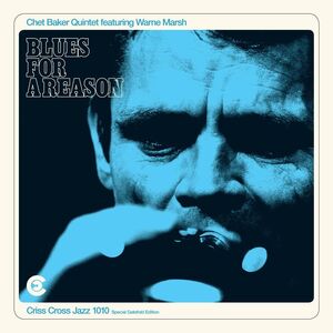 Blues For A Reason , Chet Baker