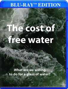 The Cost Of Free Water