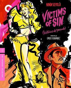 Victims of Sin (Criterion Collection) , Arturo Soto Rangel