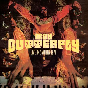 Live in Sweden 1971 , Iron Butterfly