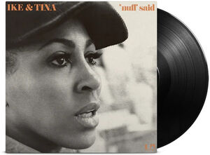 Nuff Said - Gatefold 180-Gram Black Vinyl [Import] , Ike & Tina Turner