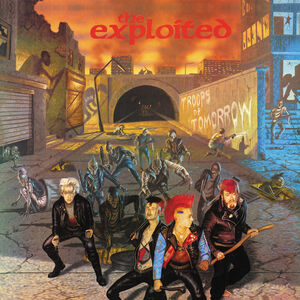Troops Of Tomorrow [Import] , The Exploited