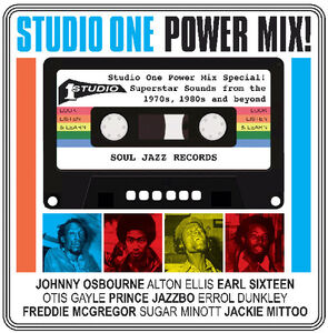 Studio One Power Mix , Soul Jazz Records Presents