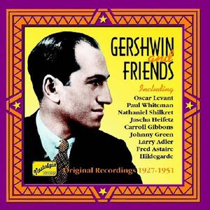 Gershwin & Friends , George Gershwin