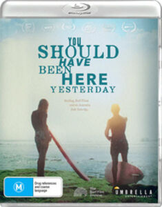 You Should Have Been Here Yesterday [Import]