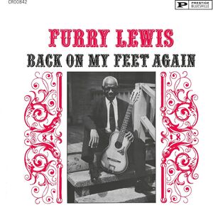 Back On My Feet Again (Bluesville Acoustic Sounds Series) , Furry Lewis