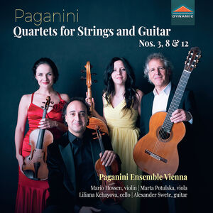 Nicolo Paganini: Quartets for Strings and Guitar Nos. 3, Op. 4, 8 & 12 , Paganini Ensemble Vienna