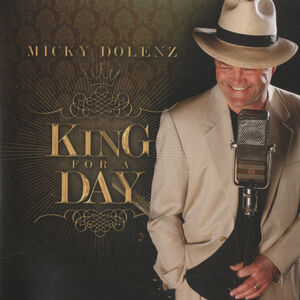 King For A Day , Micky Dolenz