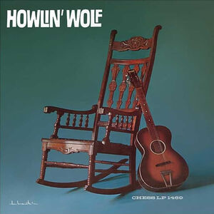 Howlin' Wolf (Chess Acoustic Sounds Series) , Howlin' Wolf