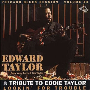 Lookin for Trouble , Edward Taylor