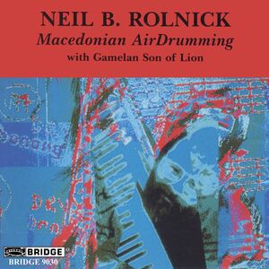Macedonian Air Drumming , Neil Rolnick