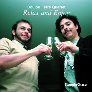 Relax & Enjoy , Ferre Brothers