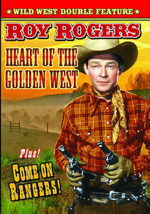 Heart of the Golden West & Come on Ranger