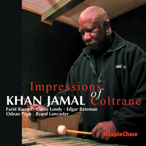Impressions of Coltrane , Khan Jamal