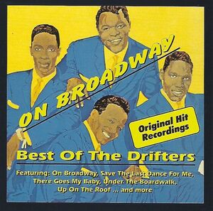 On Broadway , Drifters