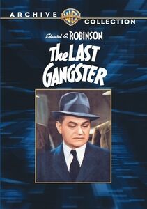 The Last Gangster , Edward G. Robinson