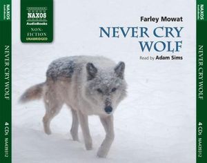 Never Cry Wolf , Farley Mowat