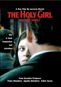 The Holy Girl , Julieta Zyleberberg