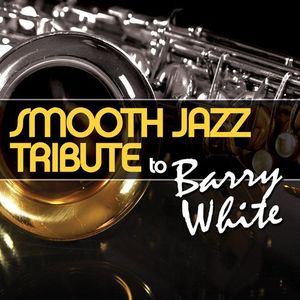Smooth Jazz tribute to Barry White
