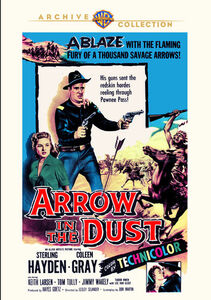 Arrow in the Dust , Sterling Hayden