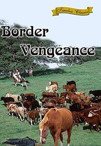 Border Vengeance (1935)