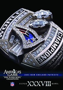 Nfl America's Game: 2003 Patriots (Super Bowl XXXVIII)
