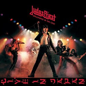 Unleashed In The East: Live In Japan , Judas Priest
