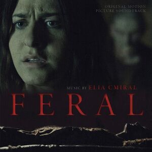 Feral (Original Motion Picture Soundtrack) [Import]