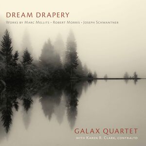 Dream Drapery , The Galax Quartet Clark