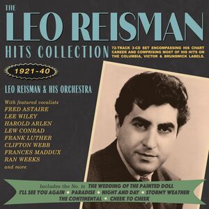 Leo Reisman Hits Collection 1921-40 , Leo Reisman & His Orchestra