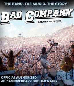 Bad Company: Official Authorized 40th Anniversary