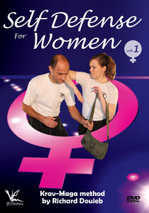 Self Defense For Women, Vol. 1: Krav Maga Method