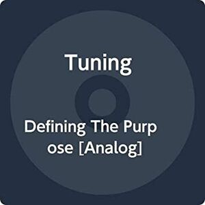 Defining The Purpose